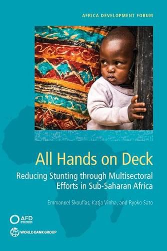 Cover image for All hands on deck: reducing stunting through multisectoral efforts in sub-Saharan Africa