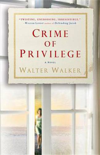 Cover image for Crime of Privilege: A Novel
