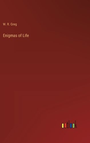 Enigmas of Life