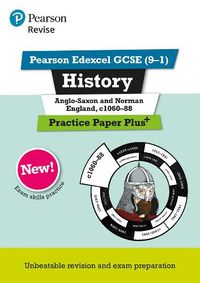 Cover image for Pearson REVISE Edexcel GCSE History Anglo-Saxon and Norman England Practice Paper Plus: for home learning, 2022 and 2023 assessments and exams