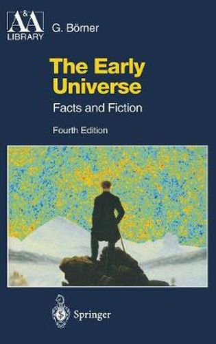 Cover image for The Early Universe: Facts and Fiction