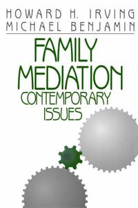 Cover image for Family Mediation: Contemporary Issues