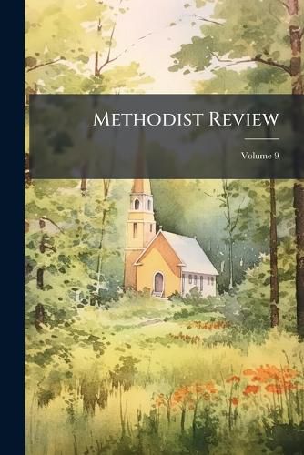 Cover image for Methodist Review, Volume 9