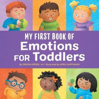 Cover image for My First Book of Emotions for Toddlers