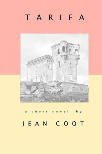 Cover image for Tarifa: a short novel