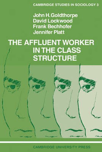 Cover image for The Affluent Worker in the Class Structure