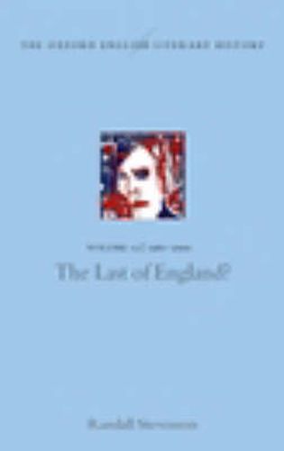 Cover image for The Oxford English Literary History: Volume 12: The Last of England?