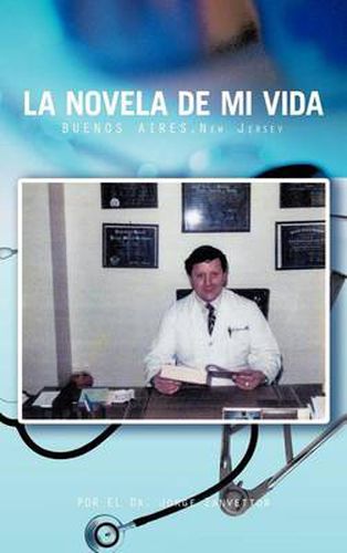 Cover image for La Novela De Mi Vida: Buenos Aires-New Jersey