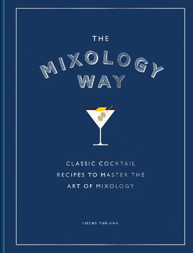 Cover image for The Mixology Way