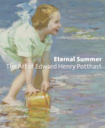 Cover image for Eternal Summer: The Art of Edward Henry Potthast