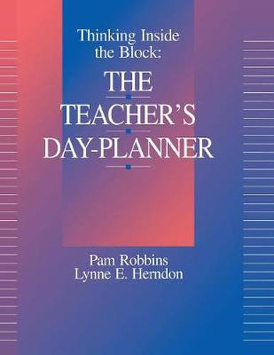 Cover image for Thinking Inside the Block: The Teacher's Day-Planner