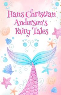 Cover image for Hans Christian Andersen Fairy Tales Paperback