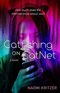 Cover image for Catfishing On Catnet: A Novel