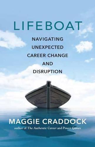 Cover image for Lifeboat: Navigating Unexpected Career Change and Disruption