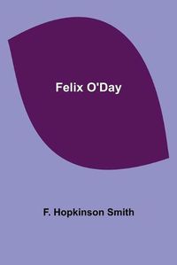 Cover image for Felix O'Day