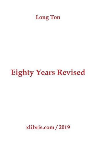 Cover image for Eighty Years Revised