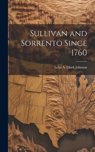 Cover image for Sullivan and Sorrento Since 1760