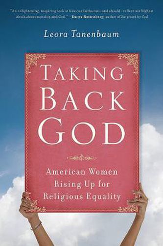 Taking Back God: American Women Rising Up for Religious Equality