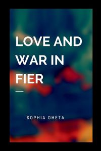 Cover image for Love and War in Fier