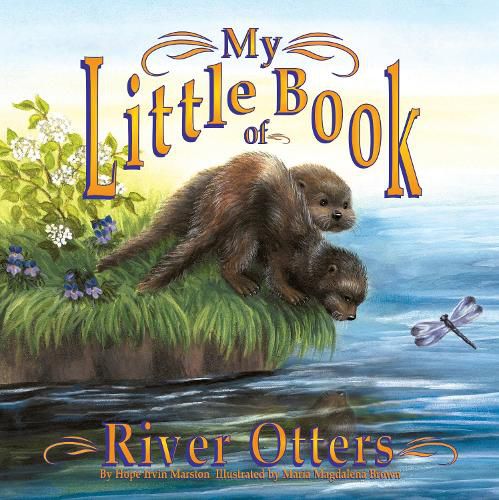 My Little Book of River Otters (My Little Book Of...)