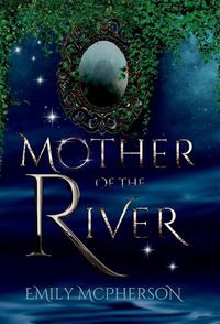 Cover image for Mother of the River