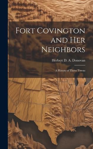 Cover image for Fort Covington and Her Neighbors