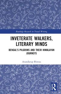 Cover image for Inveterate Walkers, Literary Minds