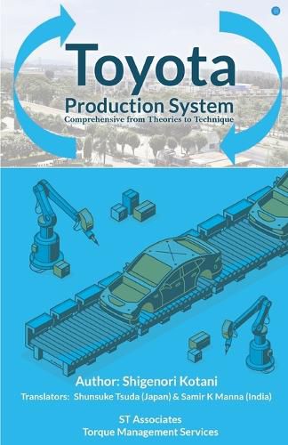 Cover image for Toyota Production System comprehensive from theories to technique