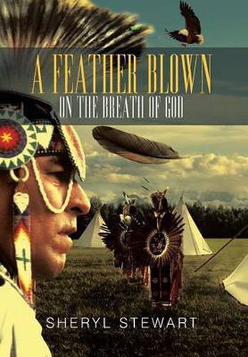 Cover image for A Feather Blown On The Breath Of God