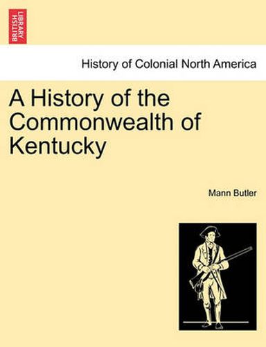 Cover image for A History of the Commonwealth of Kentucky