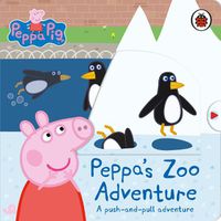Cover image for Peppa Pig: Peppa's Zoo Adventure: A push-and-pull adventure