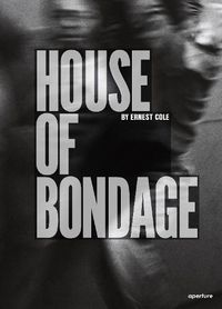 Cover image for Ernest Cole: House of Bondage