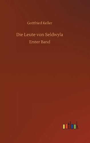 Cover image for Die Leute von Seldwyla: Erster Band