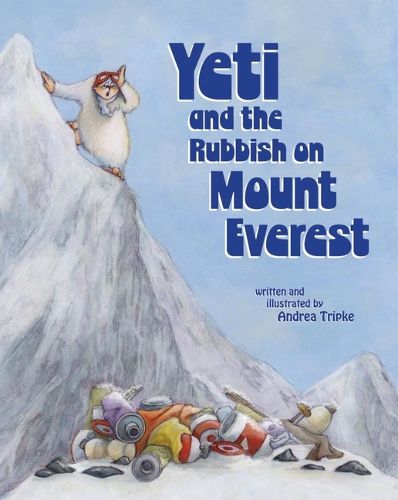 Cover image for Yeti and the Rubbish on Mount Everest