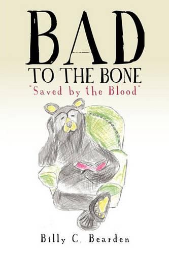 Cover image for Bad to the Bone