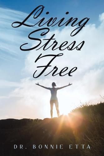 Cover image for Living Stress Free