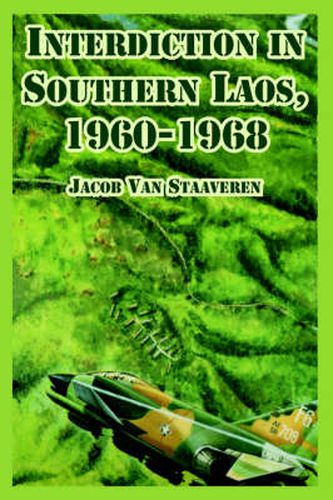 Interdiction in Southern Laos, 1960-1968