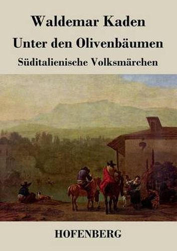 Cover image for Unter den Olivenbaumen: Suditalienische Volksmarchen