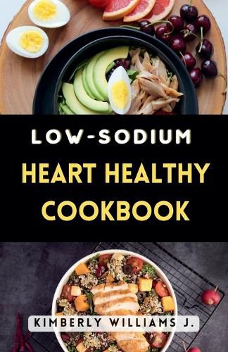 Low-sodium Heart Healthy Cookbook