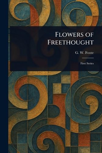 Cover image for Flowers of Freethought