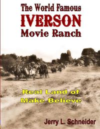 Cover image for The World Famous Iverson Movie Ranch