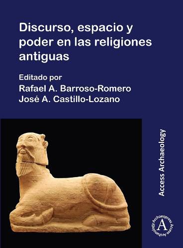 Cover image for Discurso, espacio y poder en las religions antiguas