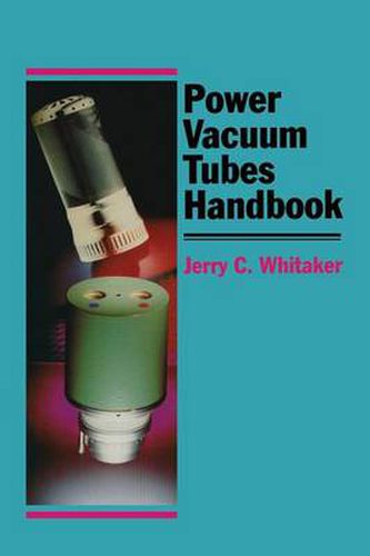 Cover image for Power Vacuum Tubes Handbook