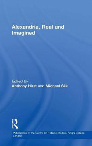 Cover image for Alexandria, Real and Imagined