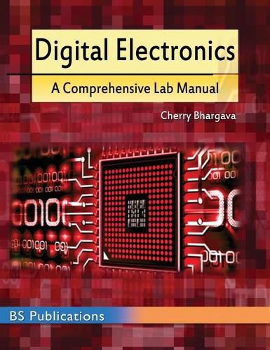 Cover image for Digital Electronics: A Comprehensive Lab Manual