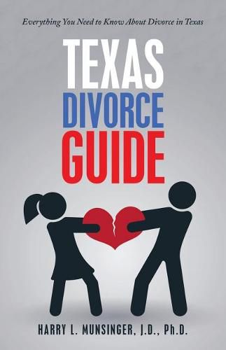 Cover image for Texas Divorce Guide: Everything You Need to Know About Divorce in Texas