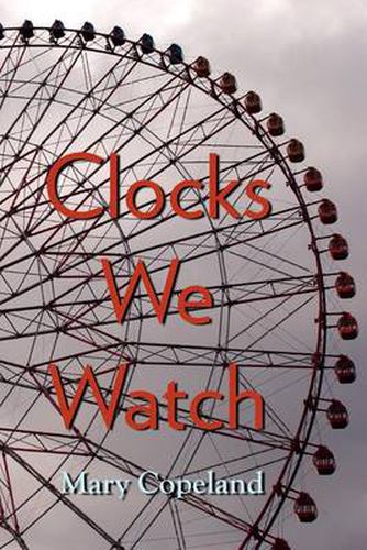 Cover image for Clocks We Watch