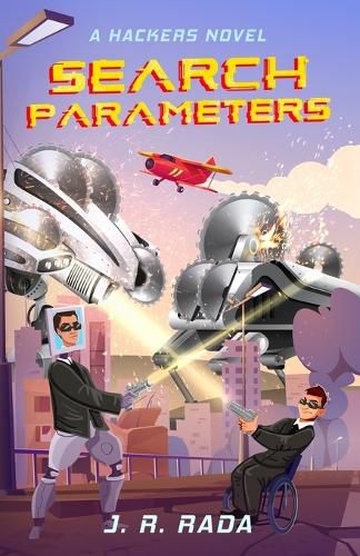 Search Parameters: A Hackers Novel