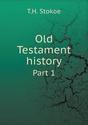 Cover image for Old Testament history Part 1