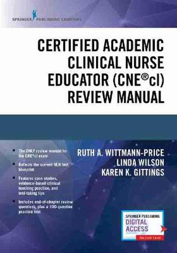 Cover image for Certified Academic Clinical Nurse Educator (CNE (R)cl) Review Manual